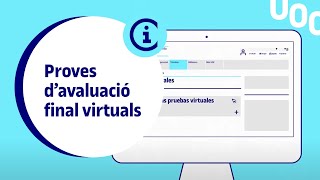 Les proves davaluació final virtuals a la UOC [upl. by Bower226]