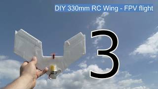 DIY 330mm rc Wing V3  FPV flight [upl. by Lyret536]