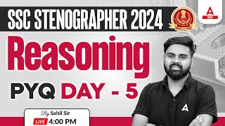 SSC Stenographer 2024  SSC Steno Reasoning By Sahil Tiwari  Previous Year Questions 5 [upl. by Issim740]