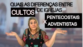 CULTOS ADVENTISTAS X CULTOS EVANGÉLICOS [upl. by Aulea890]