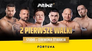 PRIME SHOW MMA 7 STUDIO  2 DARMOWE WALKI   trzecia walka w FORTUNA TV [upl. by Milicent]