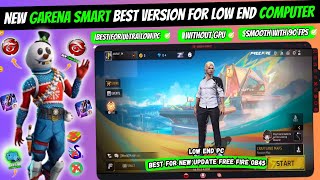 New Garena Smart 30 Free Fire OB45 Best Emulator For Low End PC 1GB Ram  Without Graphics Card [upl. by Hali]