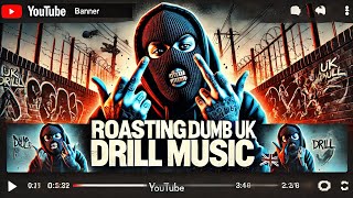 roasting dumb uk drill music part1 rap music musicmemes [upl. by Ydollem]