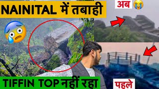 Heaviest Landslide in Nainital 😰  TIFFIN TOP LANDSLIDE [upl. by Ellohcin817]