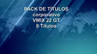 Pack de ocho Títulos para vMix 22  IBAGUE TV [upl. by Veneaux322]