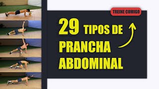 29 TIPOS DE PRANCHA ABDOMINAL  DO INICIANTE AO AVANÇADO [upl. by Wohlert]