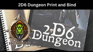 2D6 Dungeon How to print and bind [upl. by Lennaj]