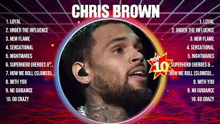 Chris Brown Greatest Hits 2024 Collection  Top 10 Hits Playlist Of All Time [upl. by Manly]