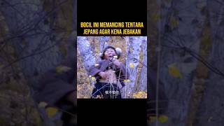 BOCIL INI MENJEBAK TENTARA JEPANG AGAR MASUK PERANGKAP alurceritaflim film [upl. by Reedy]