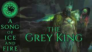 The Grey King Secret PreHistory of the Ironborn  A Song of Ice and Fire  Game of Thrones [upl. by Malinde]