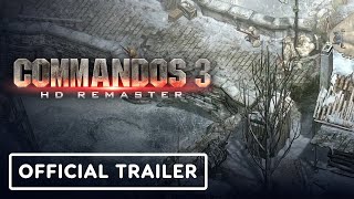 Commandos 3 HD Remaster  Official Release Date Reveal Trailer [upl. by Gannes]