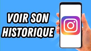 Comment voir son historique sur Instagram GUIDE COMPLET [upl. by Baptist629]