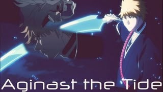 Against the Tide Celldweller Bleach Amv [upl. by Ttemme]