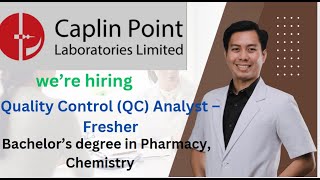 CAPLIN POINT LABORATORIES HIRING FRESHERS QUALITY CONTROL ANALYST QC DEGREE IN PHARMACYCHEMISTRY [upl. by Friedly170]