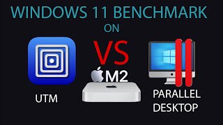 Windows 11  UTM vs Parallel Desktop on M2 mac mini using Novabench score Which one performs best [upl. by Murtagh868]