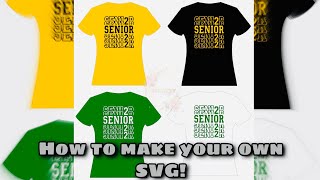 How to make your own Senior SVG Beginner Friendly [upl. by Laspisa]