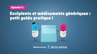 Épisode 3  Excipients et Médicaments Génériques petit guide pratique   Biogaran [upl. by Yllas]