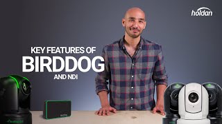 An Intro to BirdDog and NDI  The Key Features You Need to Know [upl. by Stephenie]