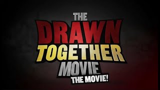 The Drawn Together Movie The Movie Red Band Trailer Good Quality [upl. by Nevarc]