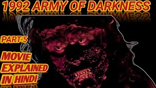 Part51992 Army Of DarknessMovie Explained In Hindi [upl. by Hildegard]