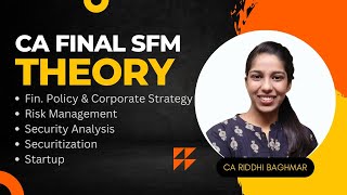 CA FINAL MAY23 SFM Theory Marathon  Cover 15 Marks  CA Riddhi Baghmar [upl. by Rob]