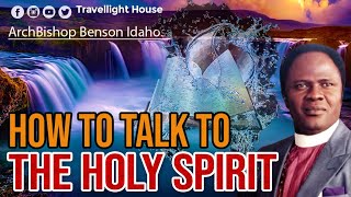 How to communicate with the Holy Spirit ll Archbishop Benson Idahosa archbishopbensonidahosa [upl. by Anirbus]