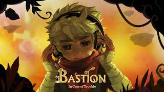 Bastion Original Soundtrack  In Case Of Trouble [upl. by Macdonell304]