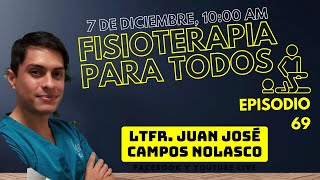 FISIOTERAPIA PARA TODOS  Episodio 69 [upl. by Ellinger]