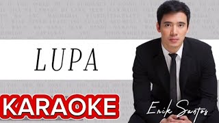 LUPA  Erik Santos KARAOKE [upl. by Ingmar]