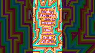 Bachelor und Master Major Film Infotag 2024  21112024 [upl. by Nahte618]