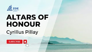 Altars of Honour  The Eternal Principle of Honour  Cyrillus Pillay [upl. by Siraval]