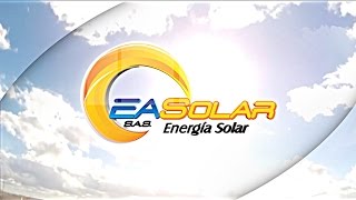 COMERCIAL EA SOLAR SAS ENERGÍA SOLAR [upl. by Ferino135]