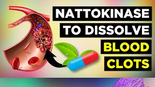 Use Nattokinase To Prevent Blood Clots [upl. by Urita]