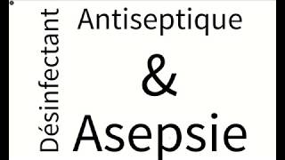 Désinfectant antiseptique et asepsie [upl. by Tebazile]