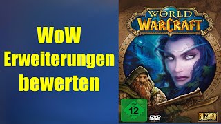 WoW Erweiterungen bewerten  Story und Gameplay [upl. by Hindu]