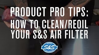 SampS Cycle Product Pro Tips  How to Clean and Reoil your Air Filter [upl. by Lunette]