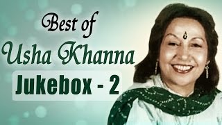 Best of Music Composer Usha Khanna Songs HD  JukeBox 2  Superhit Old Hindi Songs [upl. by Westerfield]