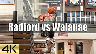 Radford vs Waianae  High School Boys Basketball  Game Recap  4K60FPS [upl. by Loise135]