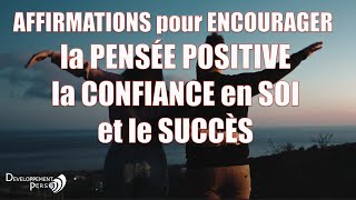 Affirmations Confiance en soi et Succès [upl. by Aehsat]