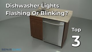 Dishwasher Lights Are Flashing — Dishwasher Troubleshooting [upl. by Job]