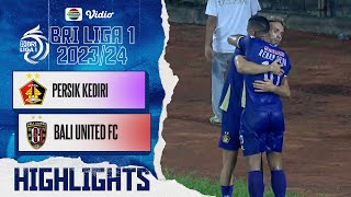 Persik Kediri VS Bali United FC  Highlights  BRI Liga 1 20232024 [upl. by Kuster23]