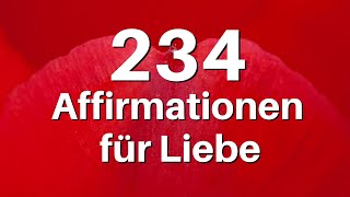 234 Affirmationen für die Liebe in 80 Sekunden [upl. by Nylsirk]