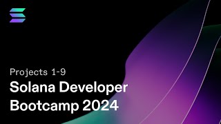 Solana Developer Bootcamp 2024  Learn Blockchain and Full Stack Web3 Development  Projects 19 [upl. by Eiramanin]