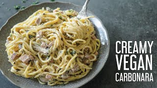 Creamy Vegan Spaghetti Carbonara [upl. by Rector]