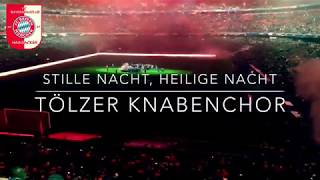 Tölzer Knabenchor  Stille Nacht Heilige Nacht  Allianzarena FC Bayern München [upl. by Alphonse399]