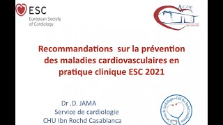 DERNIERES RECOMMANDATIONS DE LESC 2021 SUR LA PREVENTION CARDIOVASCULAIRE [upl. by Bourn]