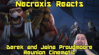 Jaina and Derek Proudmoore Reunion Cinematic  Necroxis Reacts [upl. by Attennek]