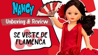 VIDEO UNBOXING REVIEW NANCY REEDICION FLAMENCA 2022 ¿MEJOR QUE LAS ANTERIORES DESCÚBRELO [upl. by Pooi]