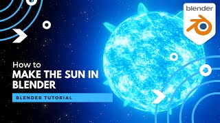 Blender Tutorial  How to make the Sun in Blender [upl. by Fagan]