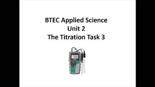 BTEC Applied Science Unit 2 Titration 3 [upl. by Ailaro204]